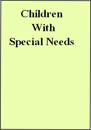 Children
 With 
Special Needs