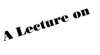 A Lecture on